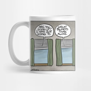 Great Blinds Think Alike Mug